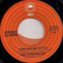 REO Speedwagon : Time for Me to Fly - Runnin' Blind
